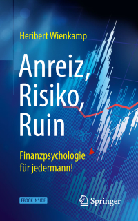 Immagine di copertina: Anreiz, Risiko, Ruin – Finanzpsychologie für jedermann! 9783662582725