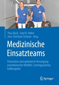 صورة الغلاف: Medizinische Einsatzteams 9783662582930