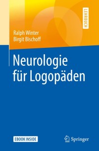 صورة الغلاف: Neurologie für Logopäden 9783662583098