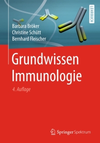 Cover image: Grundwissen Immunologie 4th edition 9783662583296