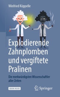 Cover image: Explodierende Zahnplomben und vergiftete Pralinen 9783662583319