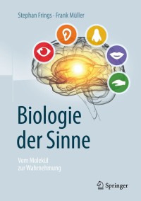 Omslagafbeelding: Biologie der Sinne 2nd edition 9783662583494
