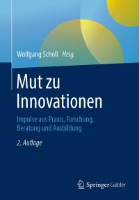 Cover image: Mut zu Innovationen 2nd edition 9783662583890