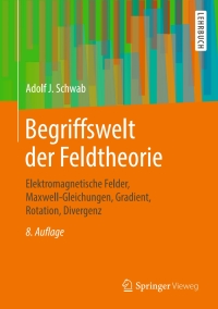 Imagen de portada: Begriffswelt der Feldtheorie 8th edition 9783662583913