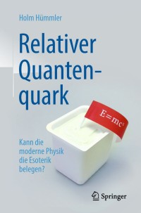 Cover image: Relativer Quantenquark 2nd edition 9783662584194