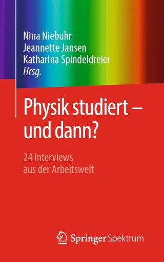 Cover image: Physik studiert - und dann? 9783662584330