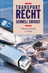表紙画像: Transportrecht - Schnell erfasst 4th edition 9783662584873