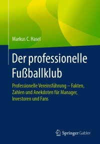 Immagine di copertina: Der professionelle Fußballklub 9783662584910