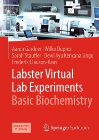 Cover image: Labster Virtual Lab Experiments: Basic Biochemistry 9783662584989