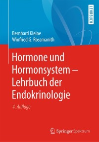 Imagen de portada: Hormone und Hormonsystem - Lehrbuch der Endokrinologie 4th edition 9783662585016