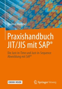 Omslagafbeelding: Praxishandbuch JIT/JIS mit SAP® 9783662585115