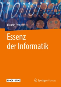 Imagen de portada: Essenz der Informatik 9783662585337