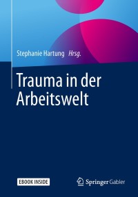 Imagen de portada: Trauma in der Arbeitswelt 9783662586211