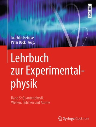表紙画像: Lehrbuch zur Experimentalphysik Band 5: Quantenphysik 9783662586259