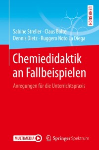Imagen de portada: Chemiedidaktik an Fallbeispielen 9783662586440