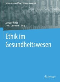 صورة الغلاف: Ethik im Gesundheitswesen 9783662586792