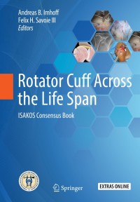 表紙画像: Rotator Cuff Across the Life Span 9783662587287