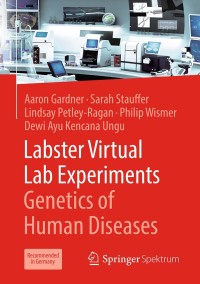 Cover image: Labster Virtual Lab Experiments: Genetics of Human Diseases 9783662587430