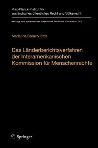 Cover image: Das Länderberichtsverfahren der Interamerikanischen Kommission für Menschenrechte 9783662587775