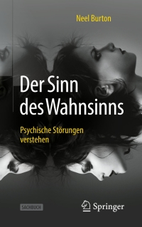 表紙画像: Der Sinn des Wahnsinns 9783662587812