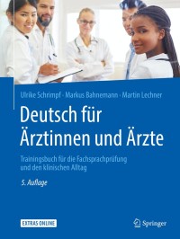 Imagen de portada: Deutsch für Ärztinnen und Ärzte 5th edition 9783662588017