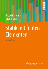 صورة الغلاف: Statik mit finiten Elementen 2nd edition 9783662589243