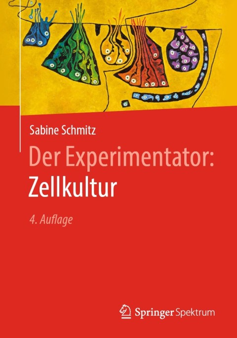 Der Experimentator: Zellkultur, 4th Edition - FULL INSTANT DOWNLOAD | PDF DOCX EPUB