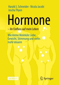 Omslagafbeelding: Hormone – ihr Einfluss auf mein Leben 9783662589779