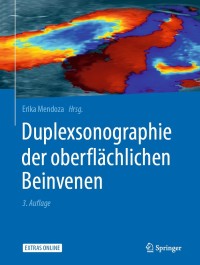 Titelbild: Duplexsonographie der oberflächlichen Beinvenen 3rd edition 9783662589816