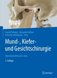 Cover image: Mund-, Kiefer- und Gesichtschirurgie 5th edition 9783662589830