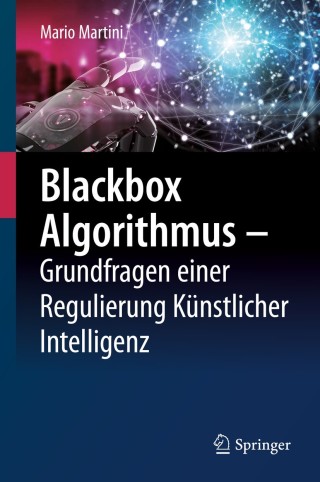 Imagen de portada: Blackbox Algorithmus – Grundfragen einer Regulierung Künstlicher Intelligenz 9783662590096