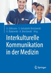 Cover image: Interkulturelle Kommunikation in der Medizin 1st edition 9783662590119