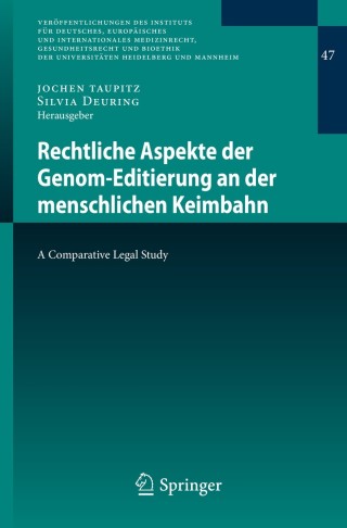 Cover image: Rechtliche Aspekte der Genom-Editierung an der menschlichen Keimbahn 9783662590270