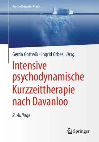 Cover image: Intensive psychodynamische Kurzzeittherapie nach Davanloo 2nd edition 9783662590355