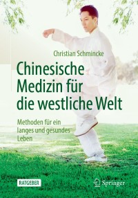 Cover image: Chinesische Medizin für die westliche Welt 6th edition 9783662590393