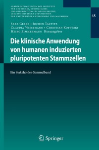 Cover image: Die klinische Anwendung von humanen induzierten pluripotenten Stammzellen 1st edition 9783662590515