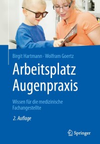 Omslagafbeelding: Arbeitsplatz Augenpraxis 2nd edition 9783662591055