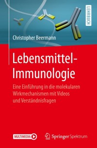 Imagen de portada: Lebensmittel-Immunologie 9783662591185