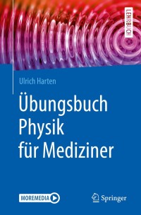 表紙画像: Übungsbuch Physik für Mediziner 9783662591499