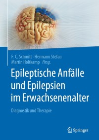 Titelbild: Epileptische Anfälle und Epilepsien im Erwachsenenalter 9783662591970