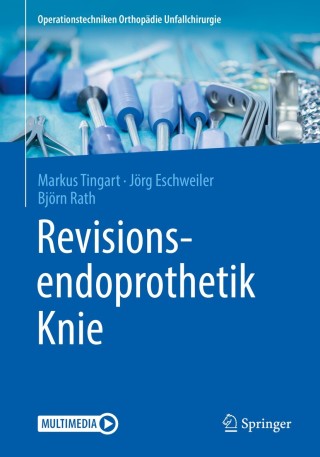 Imagen de portada: Revisionsendoprothetik Knie 9783662592076