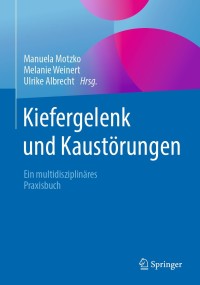 Imagen de portada: Kiefergelenk und Kaustörungen 9783662592090