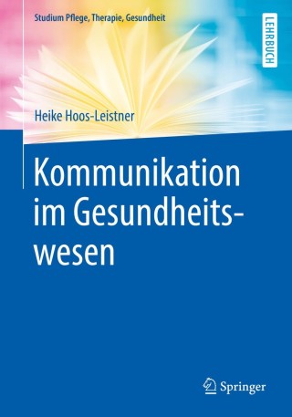 Cover image: Kommunikation im Gesundheitswesen 9783662592199