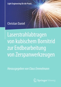 Immagine di copertina: Laserstrahlabtragen von kubischem Bornitrid zur Endbearbeitung von Zerspanwerkzeugen 9783662592724