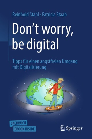 Cover image: Don't worry, be digital 9783662593233