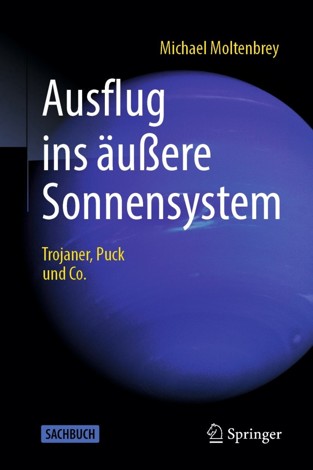 Ausflug ins äußere Sonnensystem Trojaner, Puck und Co.