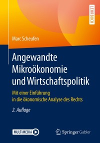 Cover image: Angewandte Mikroökonomie und Wirtschaftspolitik 2nd edition 9783662593691