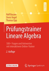 Cover image: Prüfungstrainer Lineare Algebra 2nd edition 9783662594032