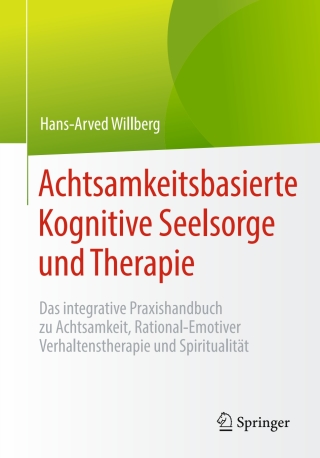 Cover image: Achtsamkeitsbasierte Kognitive Seelsorge und Therapie 9783662594698