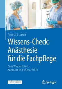 Cover image: Wissens-Check: Anästhesie für die Fachpflege 9783662594933